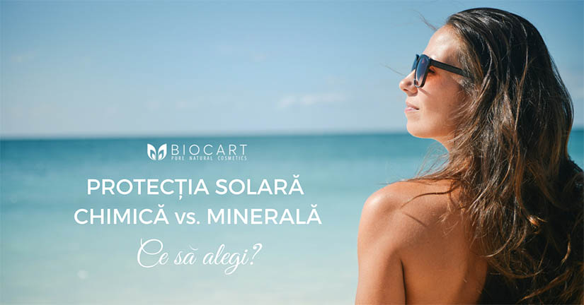 You are currently viewing Protectia solara naturala vs protectia solara chimica: ce sa alegi?