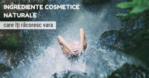 Read more about the article Ingrediente naturale care iti racoresc vara